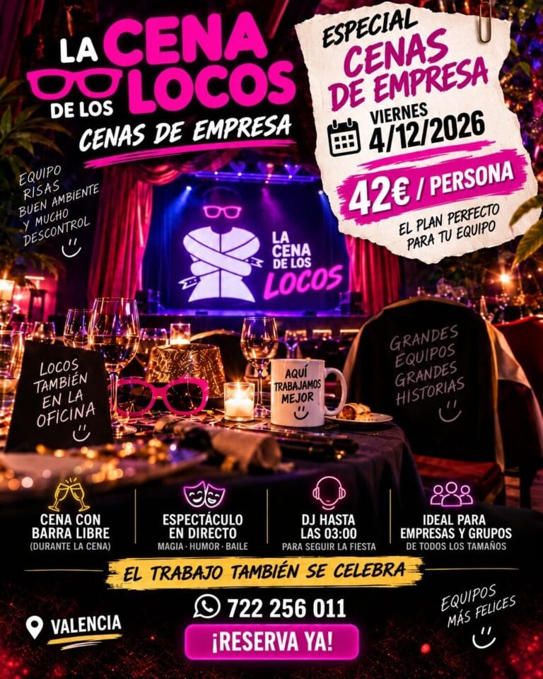 Cena de empresa en Valencia 2026 en La Cena de los Locos con espectáculo, barra libre y DJ